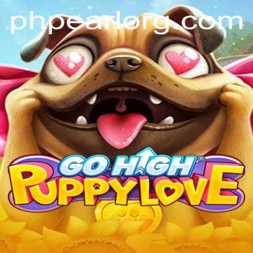 Discover the Thrilling World of GoHighPuppyLove and the Key Player PHPEARL